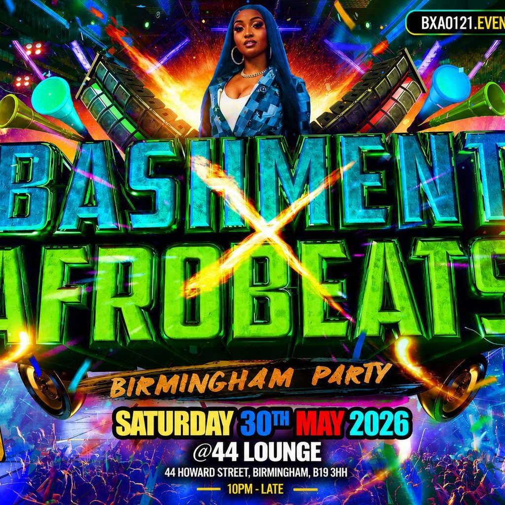 Bashment X Afrobeats - Birmingham Party