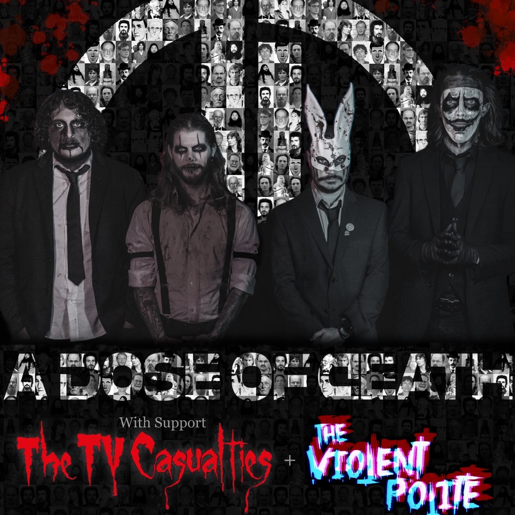 A Dose of Death feat The TV Casualties & The Violent Polite