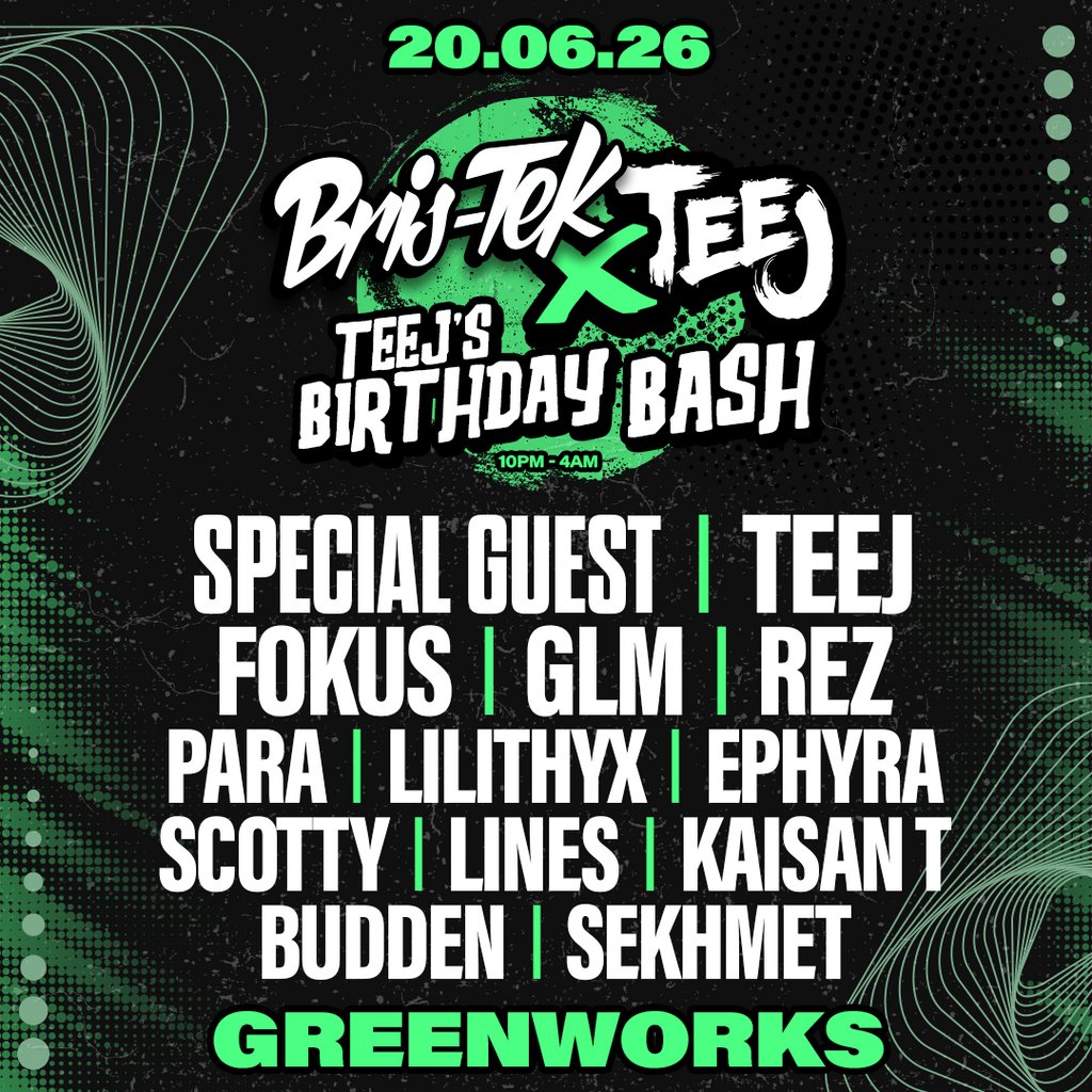 Bris-Tek x Teej's Birthday 2