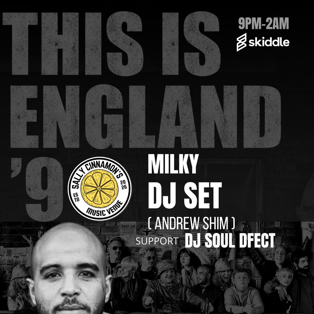 Milky this is England Dj Set