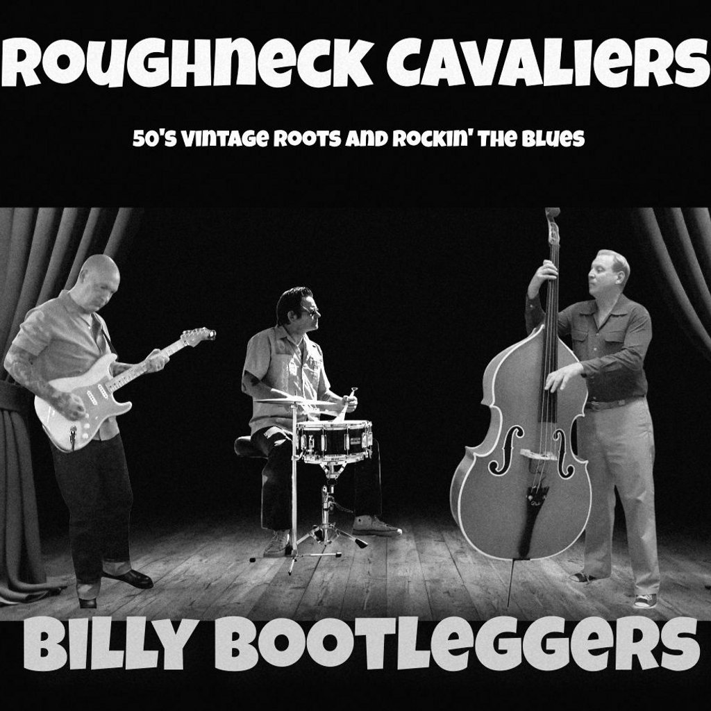 The Roughneck Cavaliers - Live @ Billy's