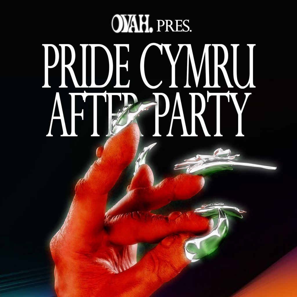OVAH. Pres PRIDE CYMRU AFTERPARTY