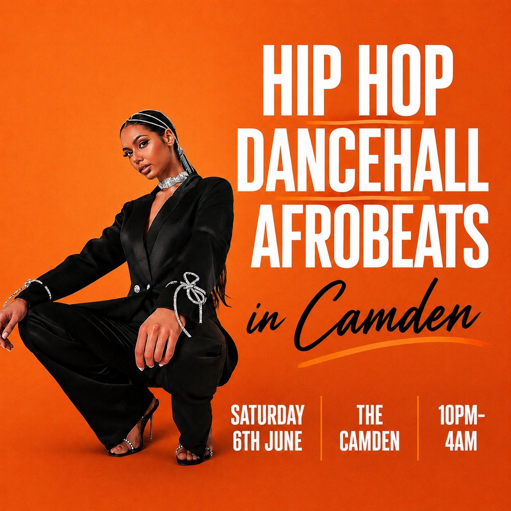 Hip Hop, Dancehall, Afrobeats In Camden (£5 B4 12AM Tickets)