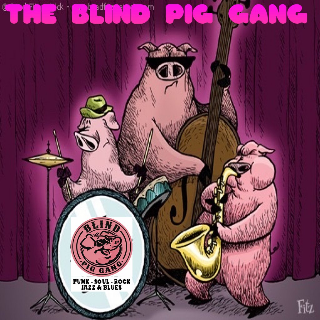 The Blind Pig Gang