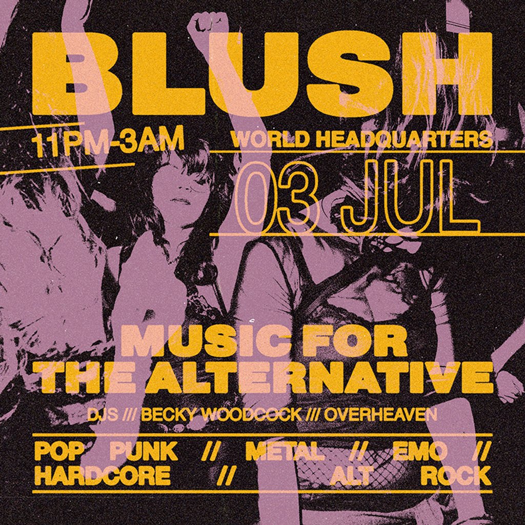 Blush - Music For The Alternative - Friday 3rd July