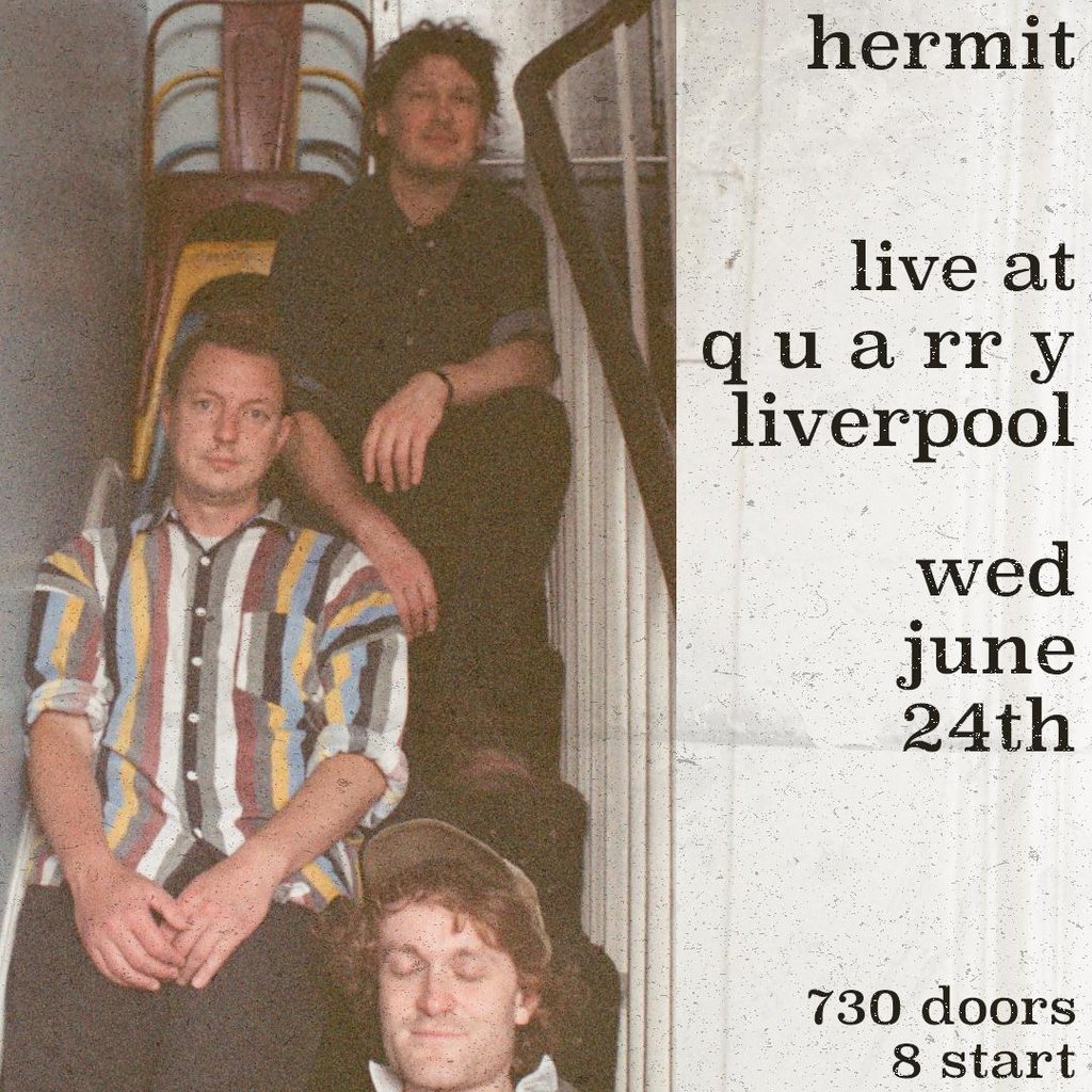 The Hermit: Live at the Quarry Liverpool