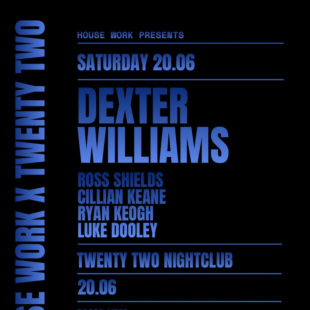 House Work presents Twenty Two | 20.06