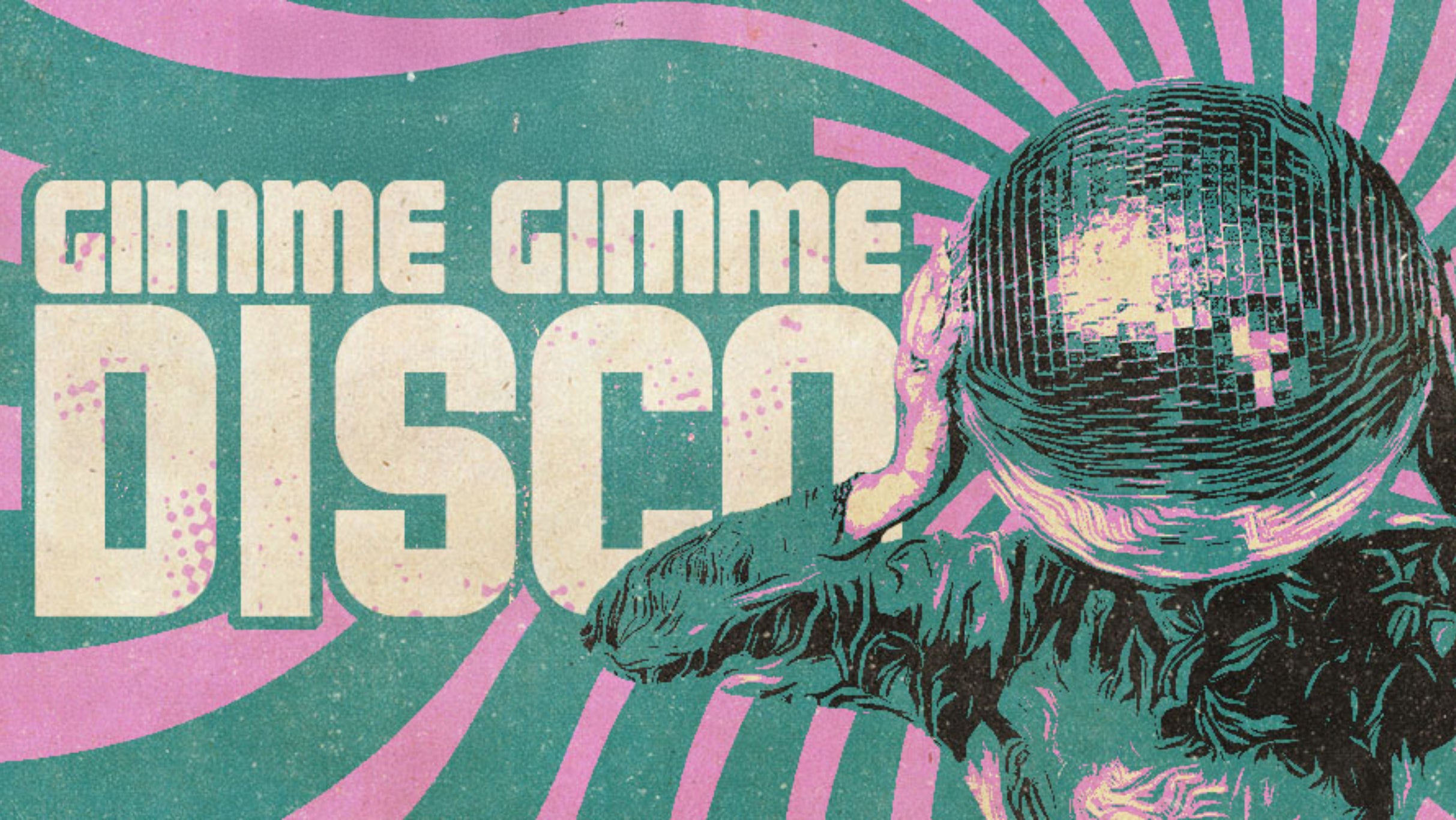 Gimme Gimme Disco (18+ With Valid Id)