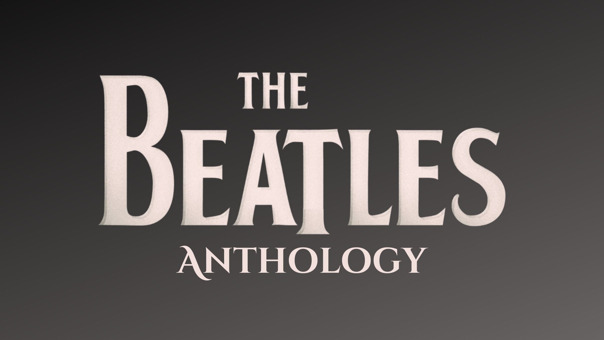 The Beatles Anthology