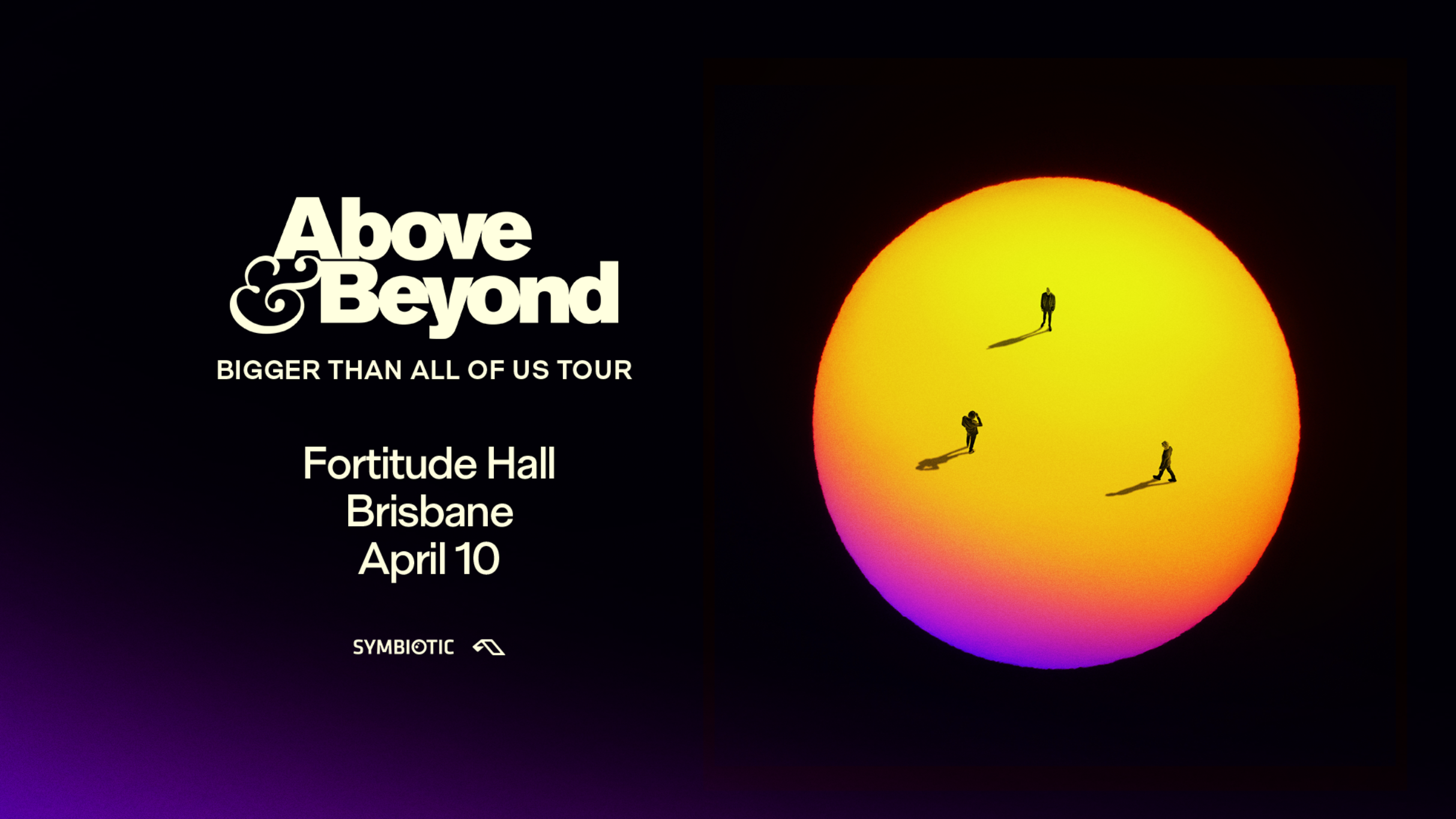 Above & Beyond: Bigger Than All Of Us Tour