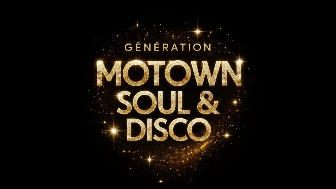 GÉNÉRATION MOTOWN SOUL & DISCO avec SOUL REFLECTIONS
