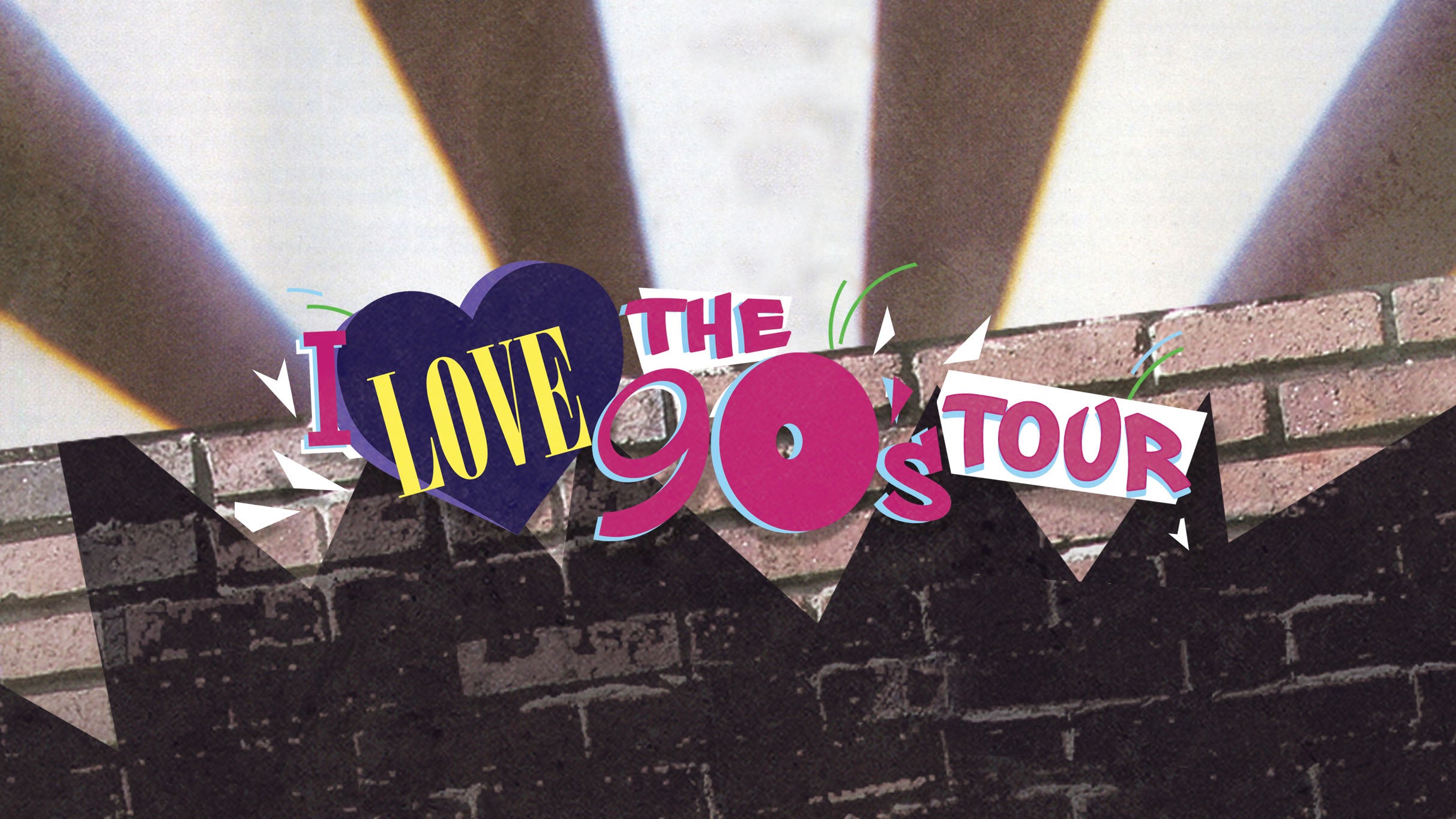 I Love The 90's Tour Ft. Special Guests