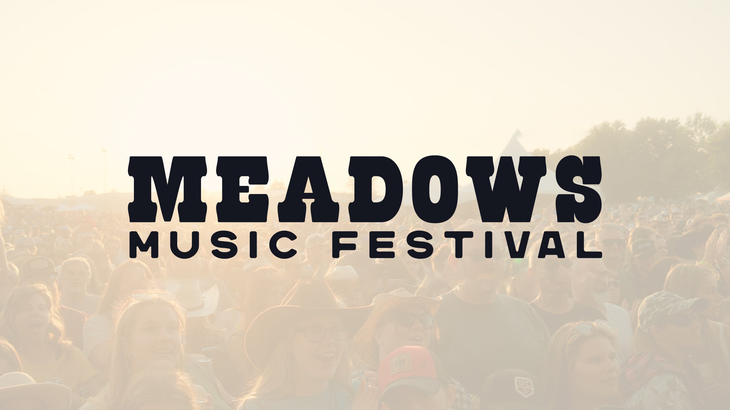 Meadows Festival