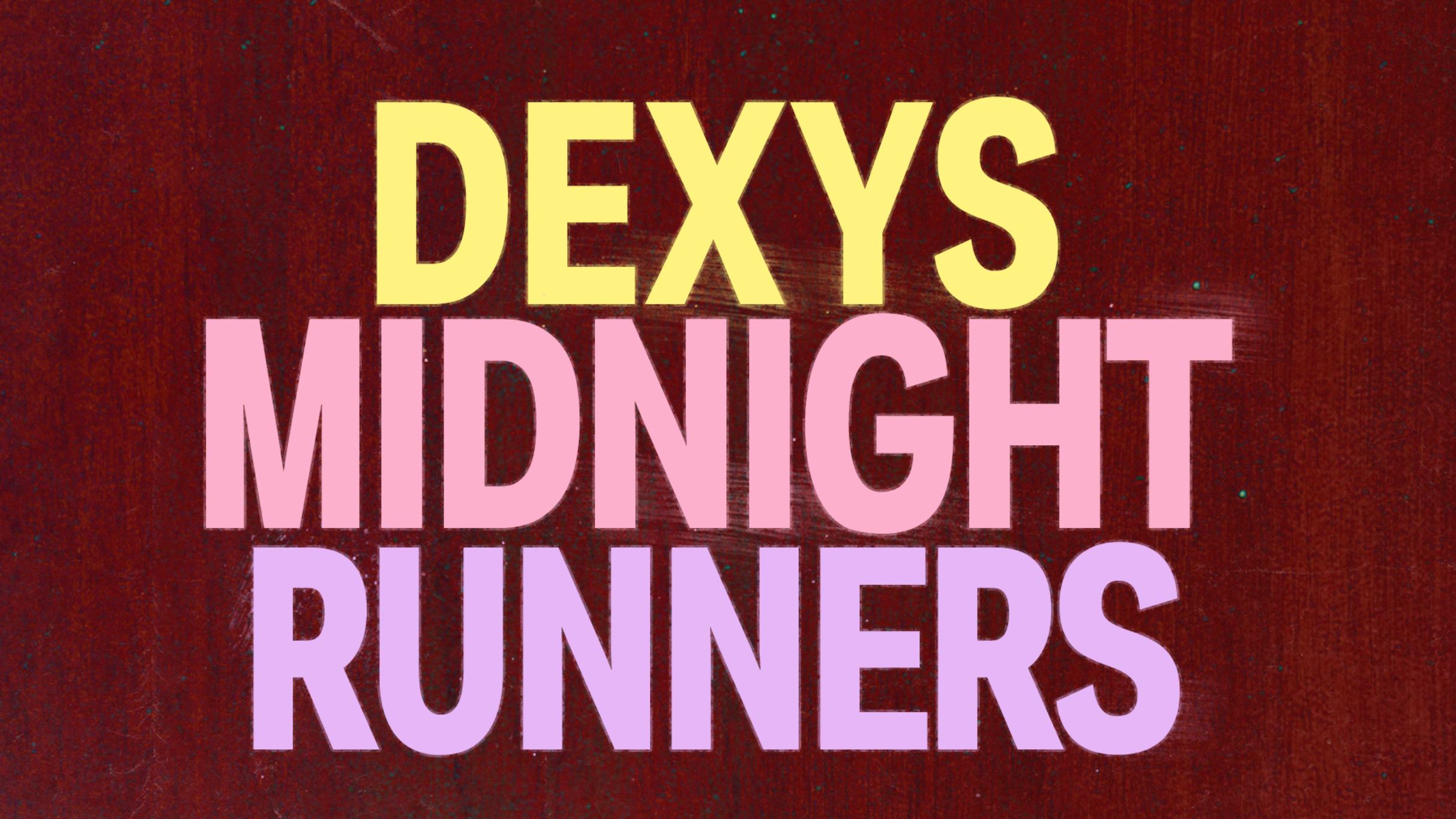 Dexy's Midnight Runners