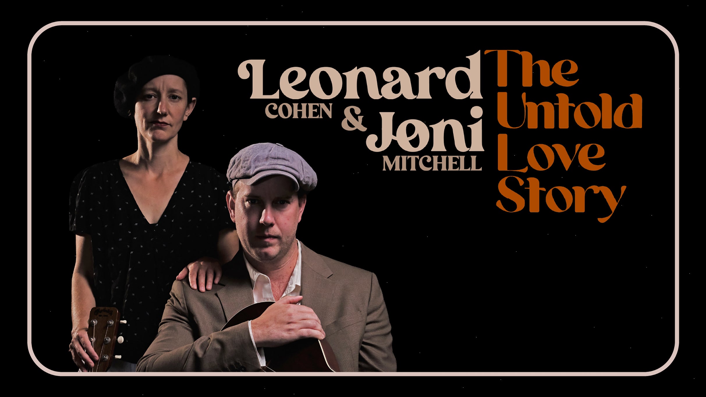 Leonard Cohen and Joni Mitchell: The Untold Love Story