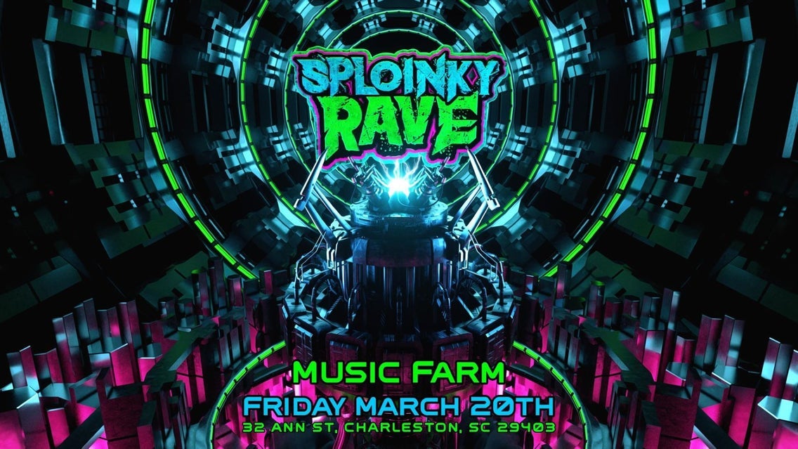 Sploinky Rave: Charleston - 18+