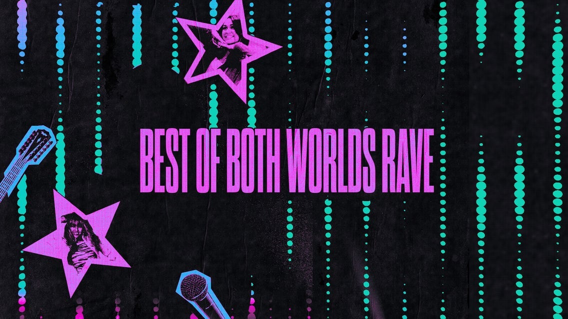 Best of Both Worlds Rave: 20-Year Hannah Montana Nostalgia Celebration