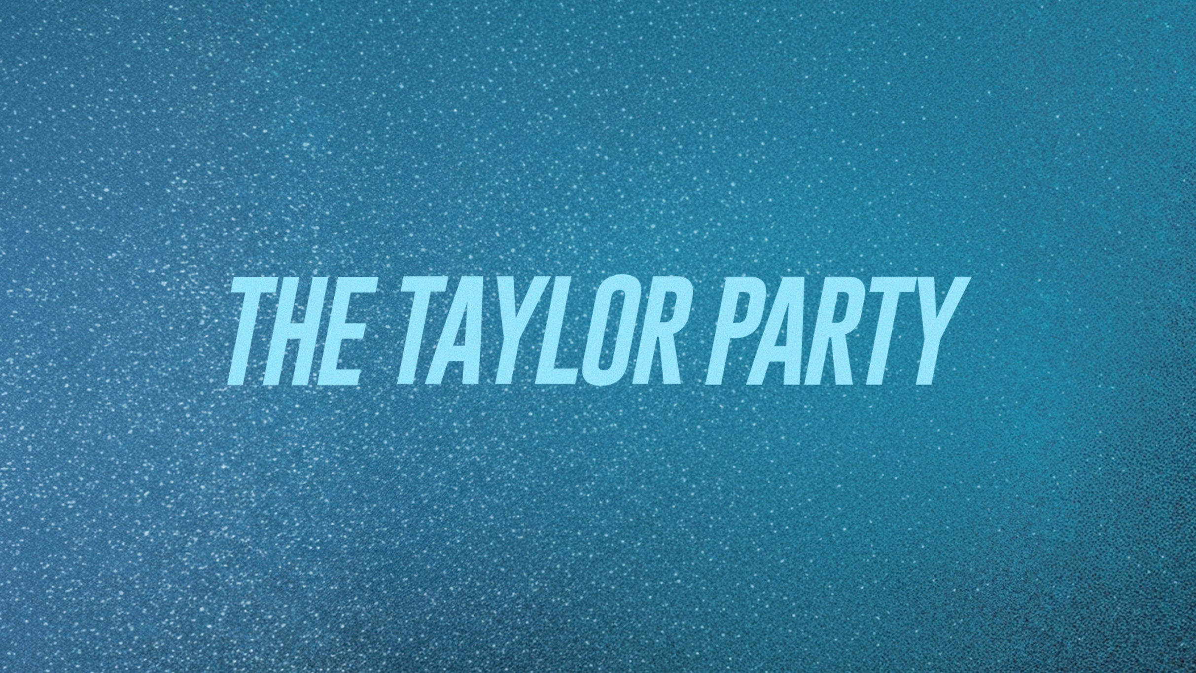 The Taylor Party: Taylor Swift Night