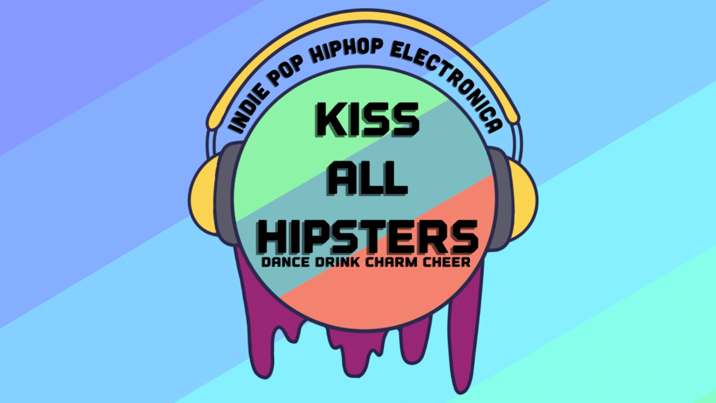 Kiss All Hipsters