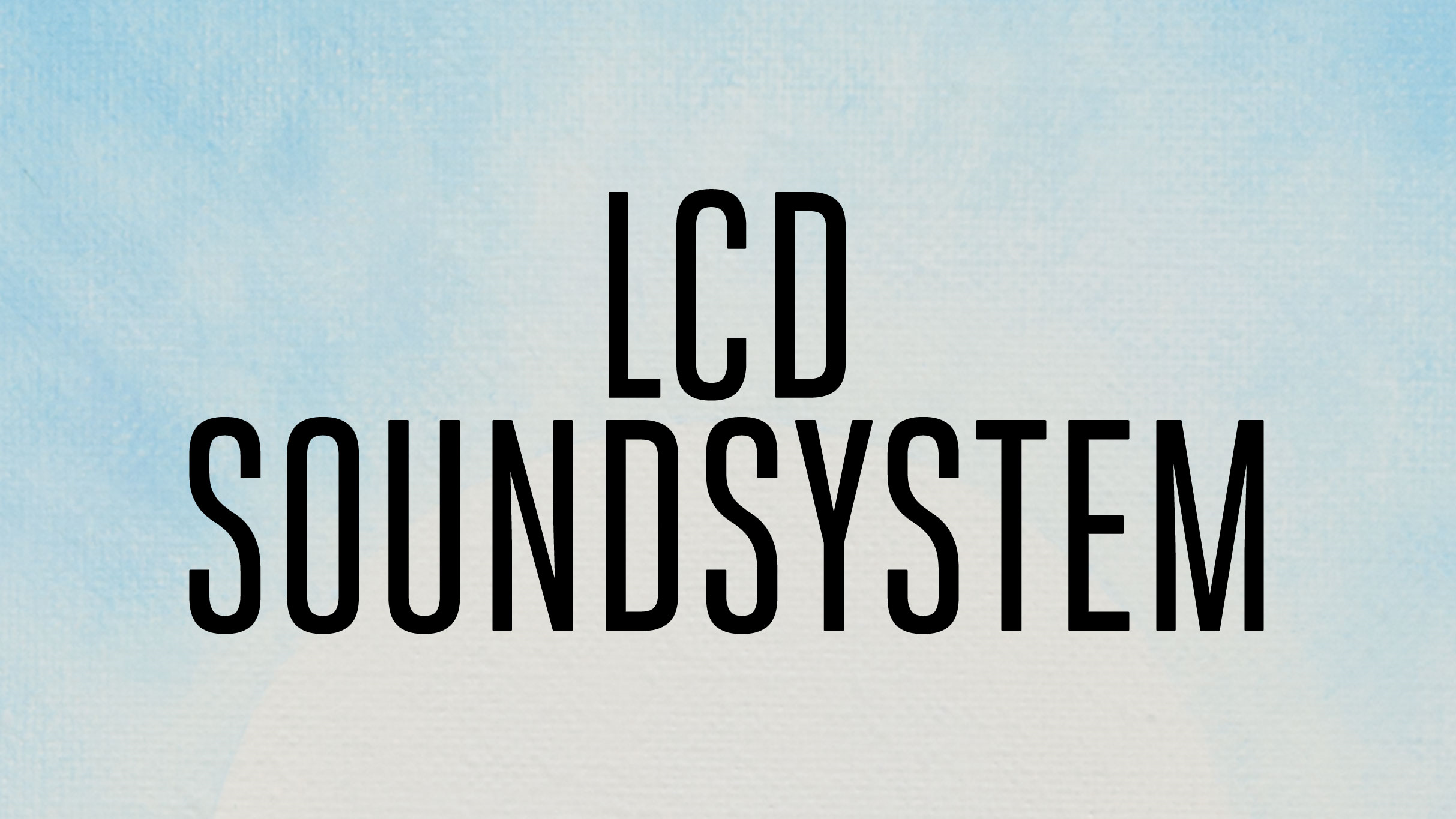 LCD Soundsystem - Sunday