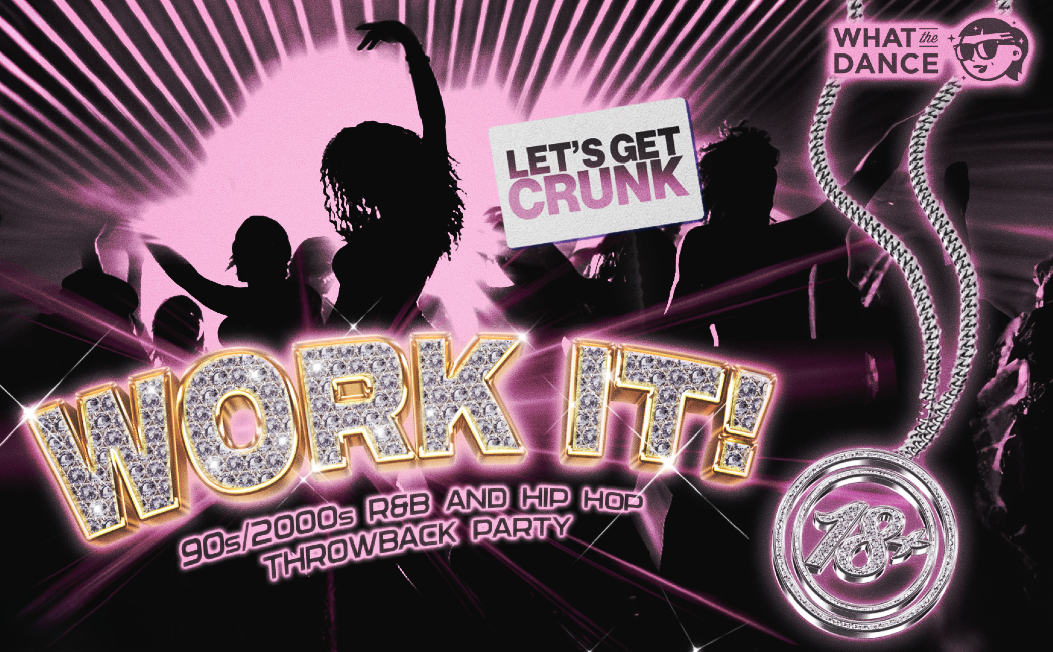WORK IT! 90s/2000s R&B And Hip Hop Night! | 18+