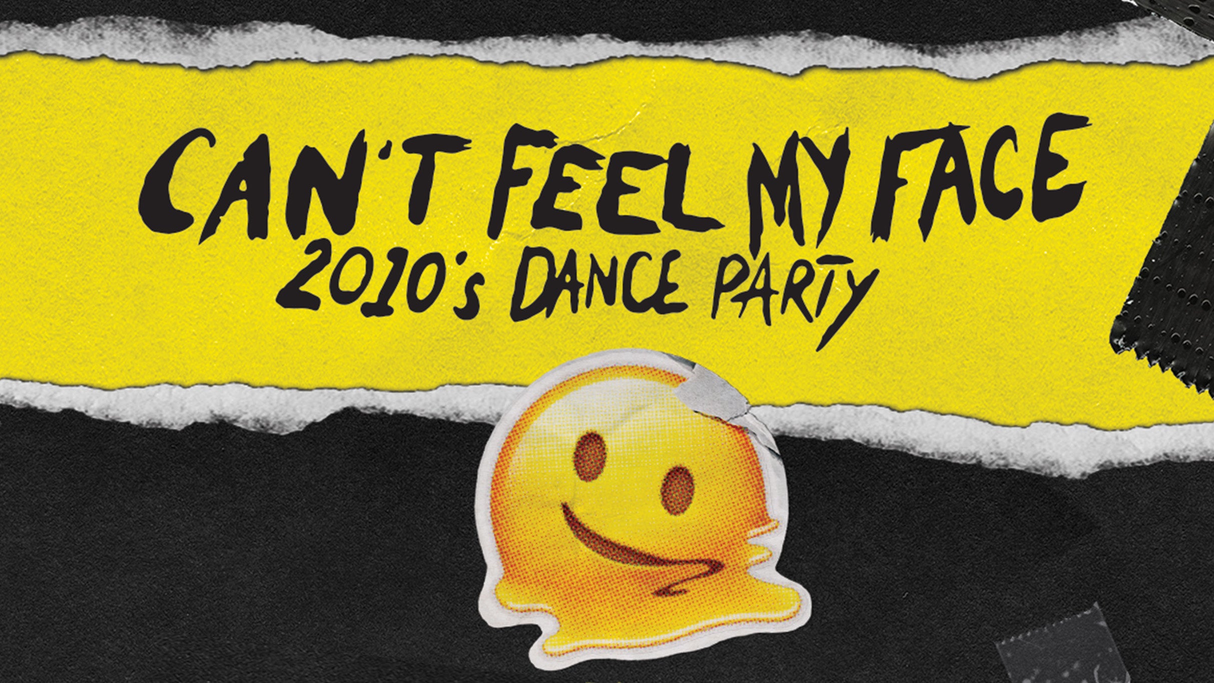 Can't Feel My Face: 2010s Dance Party (18 & Up!)