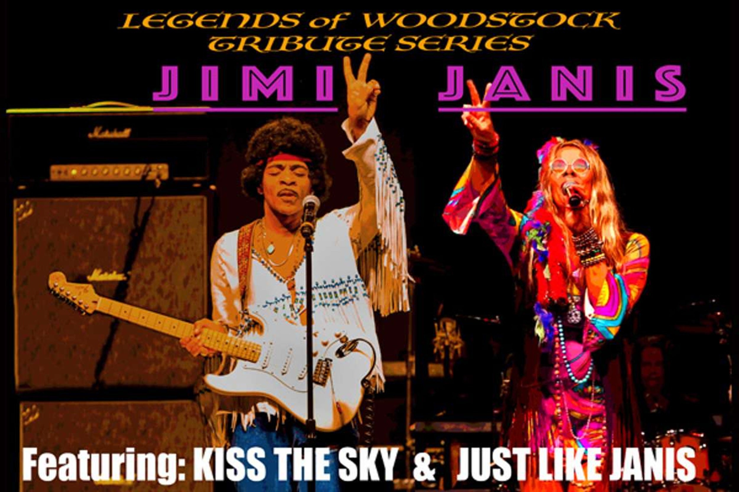 Legends of Woodstock, Kiss The Sky & Just Like Janis