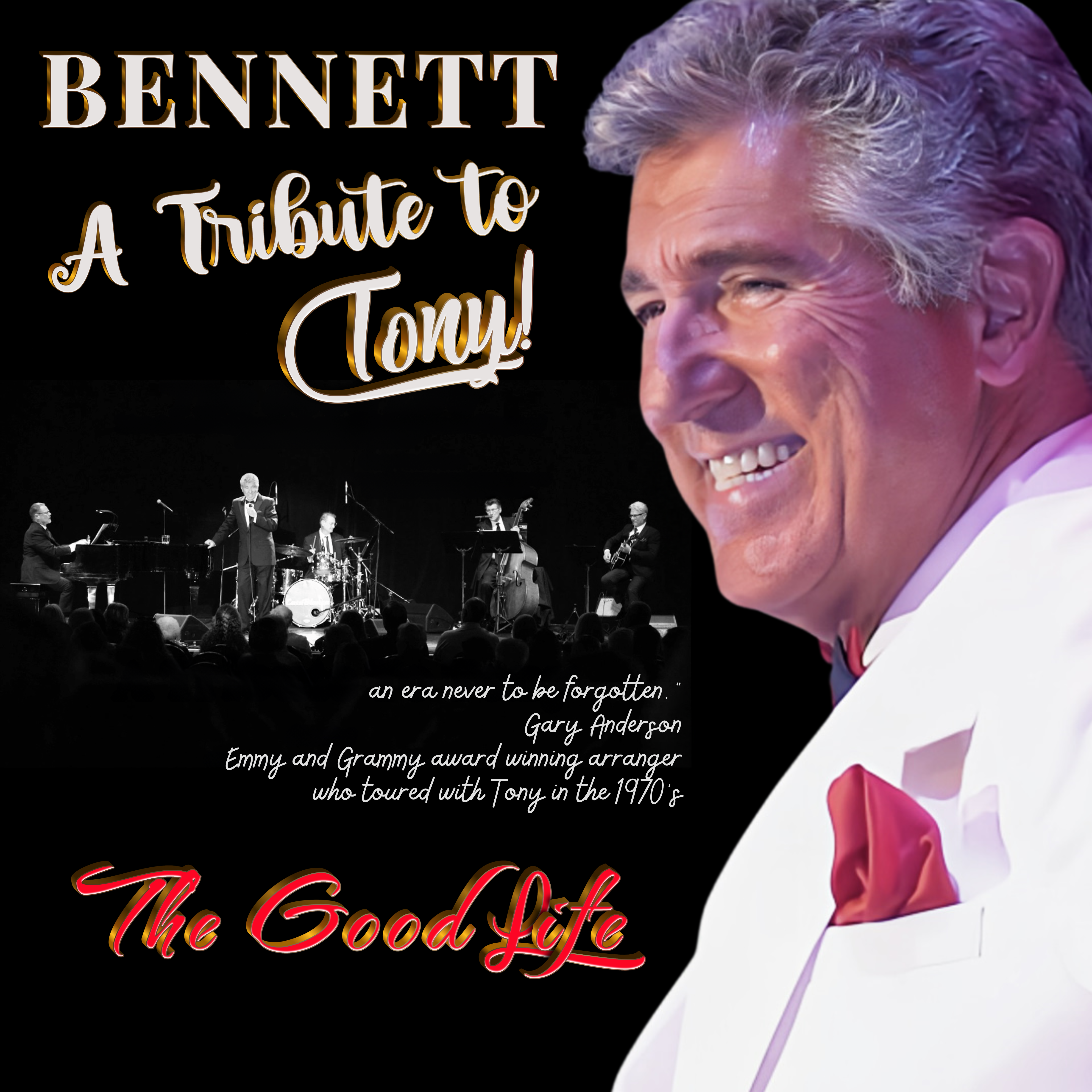 The Good Life: Tribute To Tony Bennett