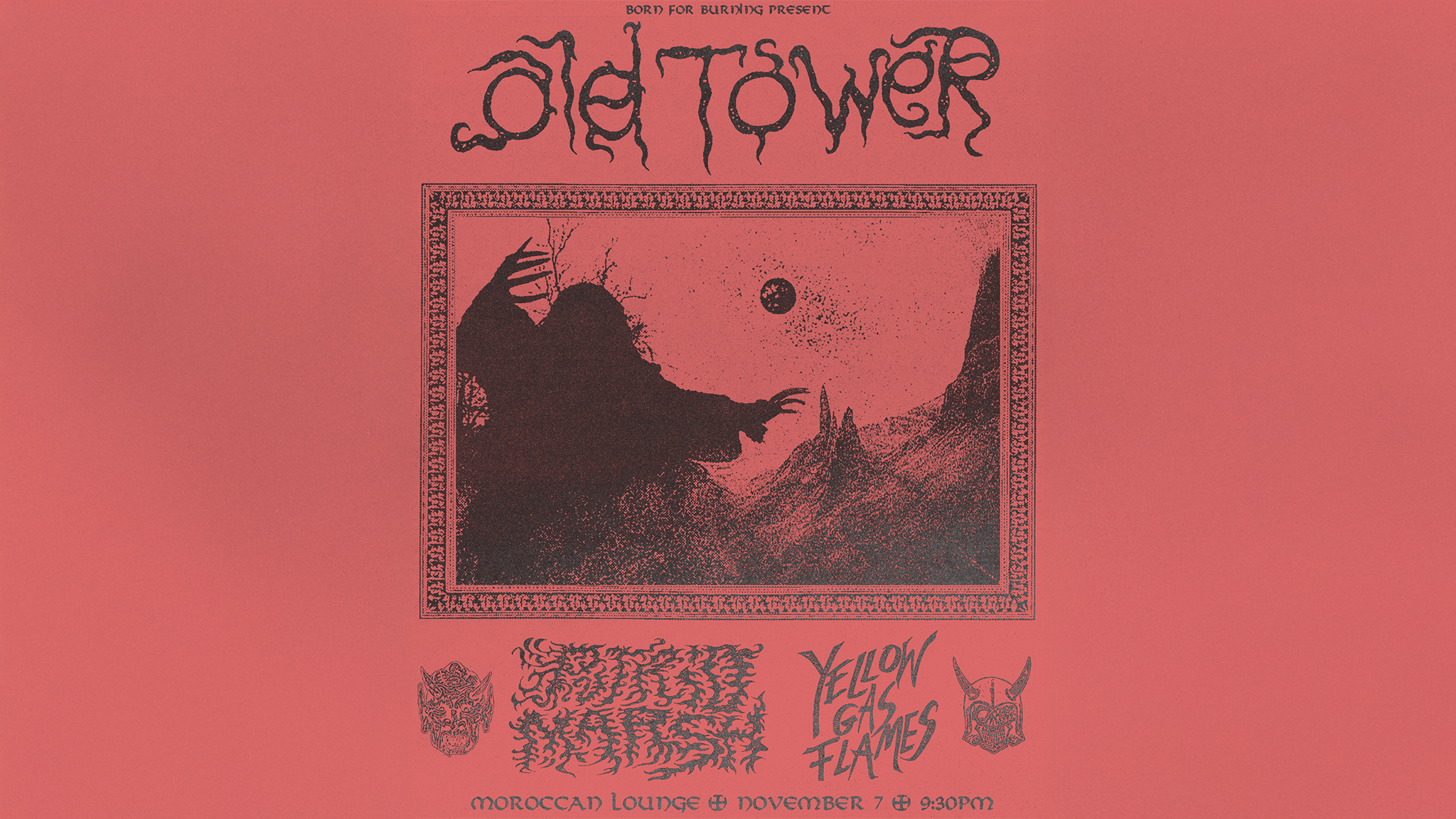 Born for Burning Presents: Old Tower, Putrid Marsh & Yellow Gas Flames