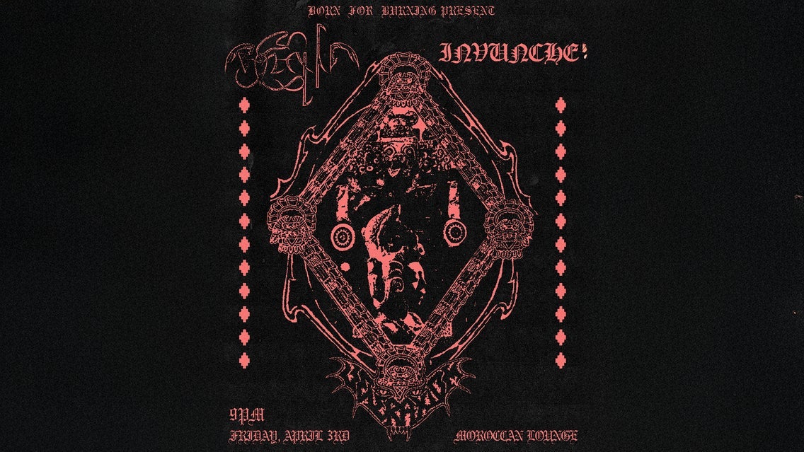 Born for Burning Presents: Volahn, Invunche & Veneraxiom