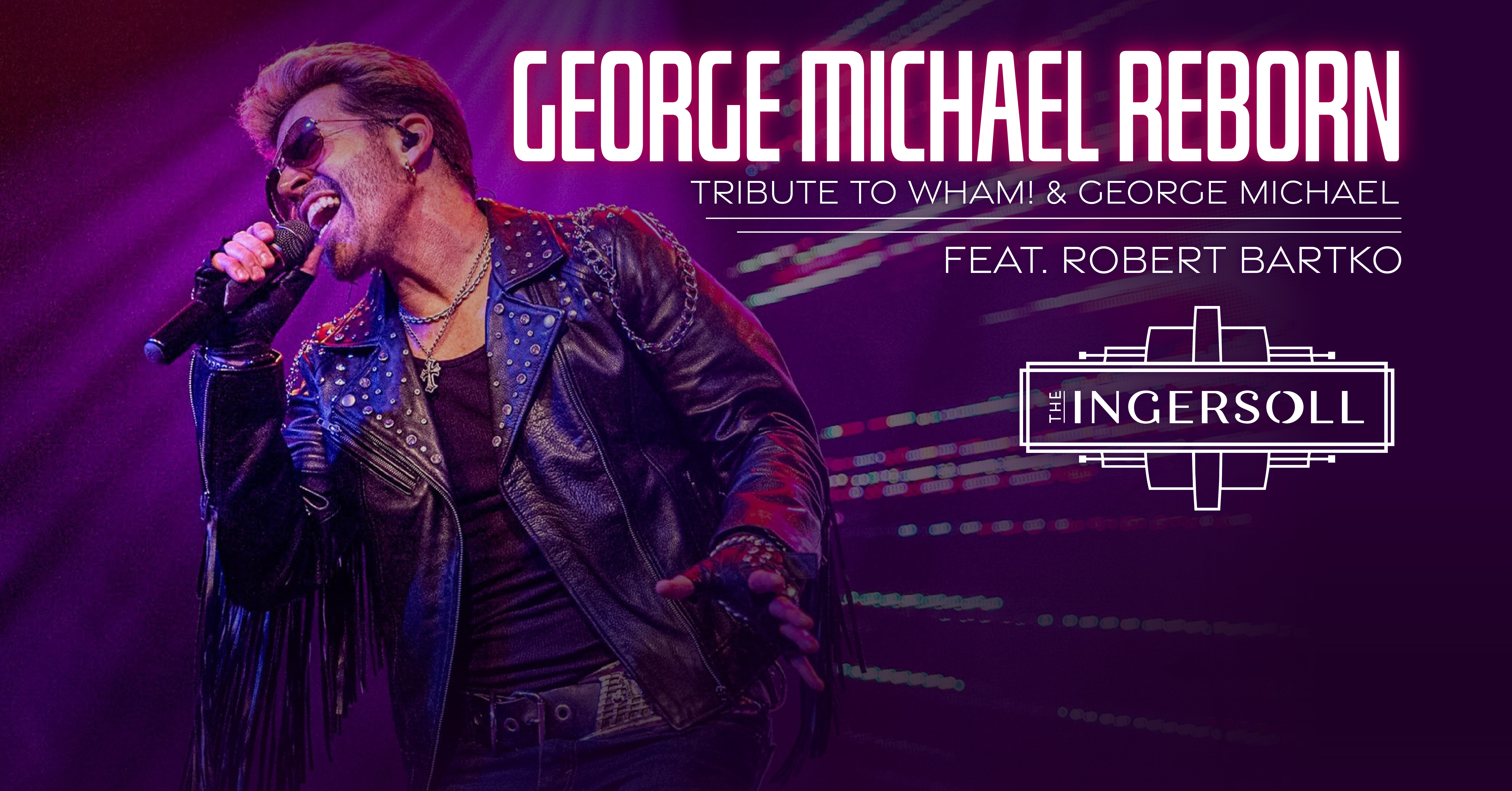 George Michael Reborn - A Tribute to George Michael