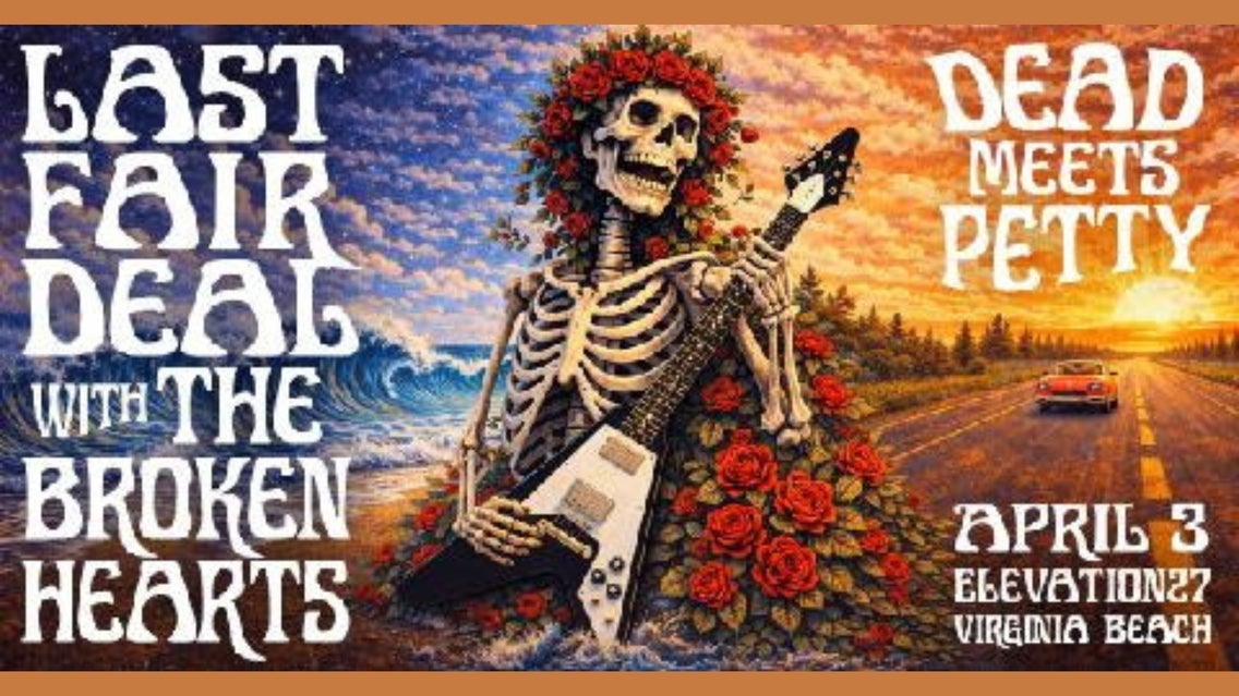 Last Fair Deal & The Broken Hearts: A Tom Petty Tribute