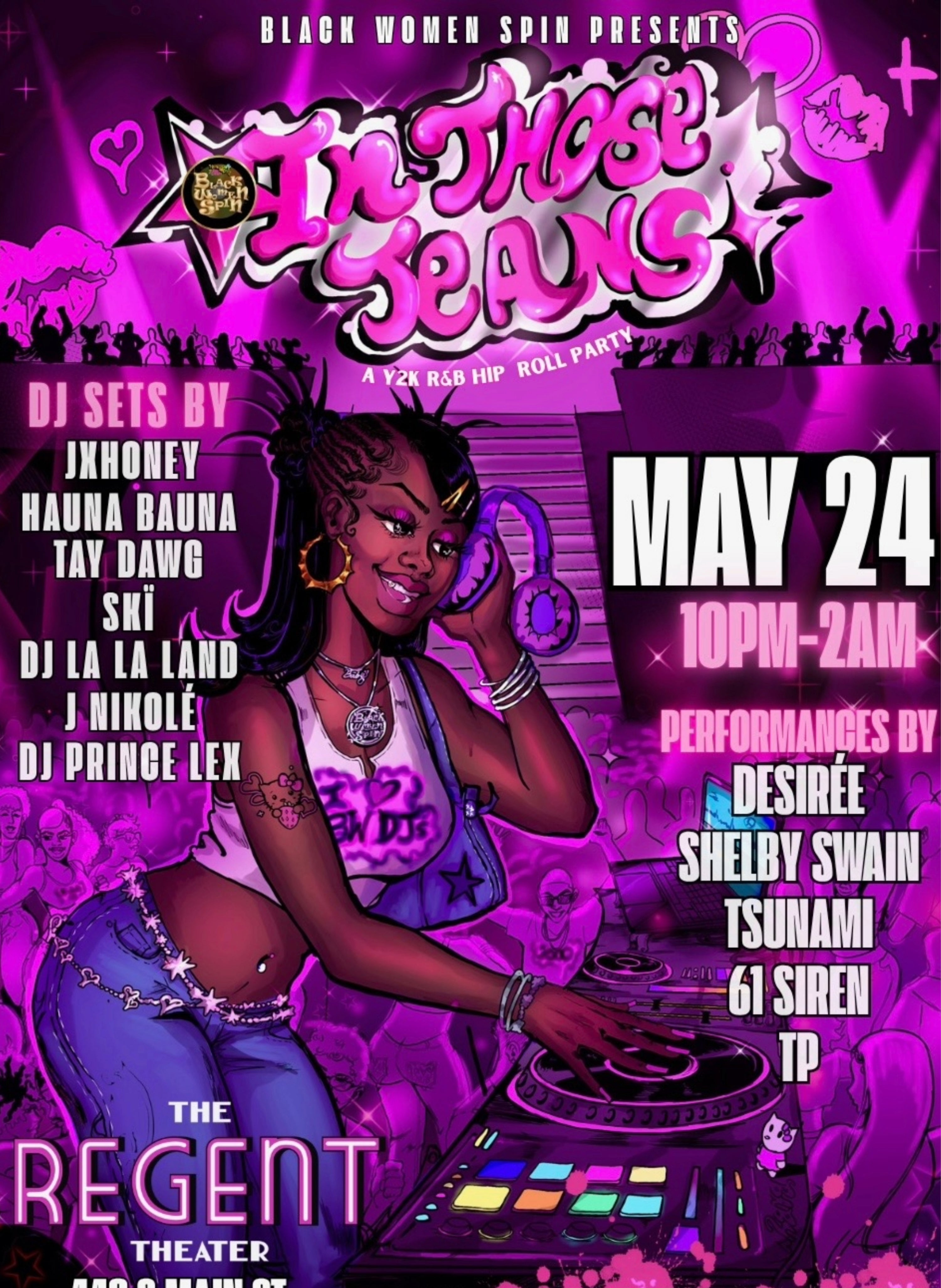 In Those Jeans Y2K RnB Party presented by Black Women Spin (18+)