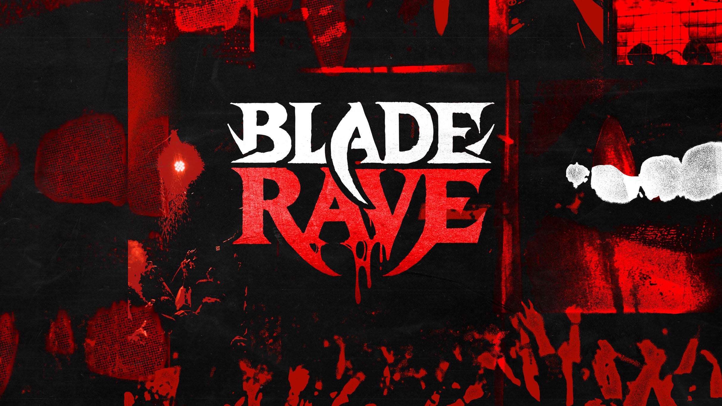 Blade Rave (18+ w/ID)