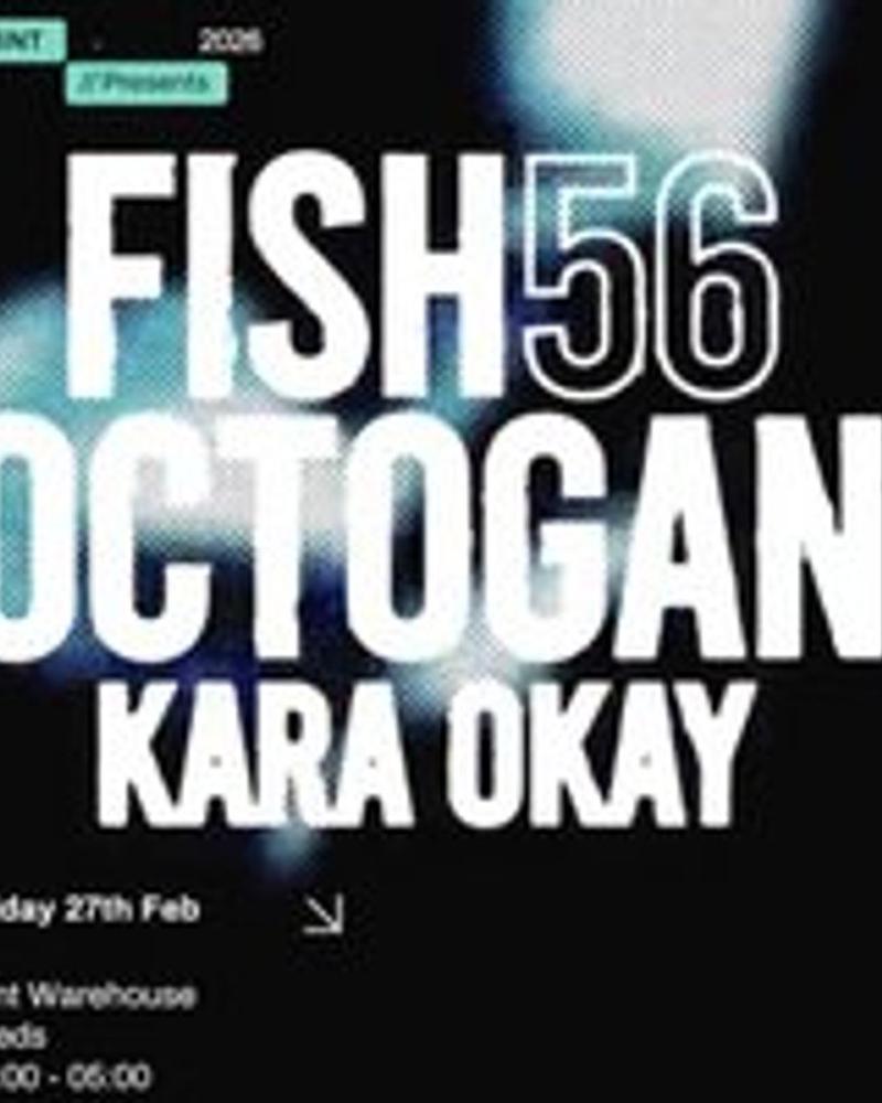 Mint Presents Fish56Octagon, Kara Okay