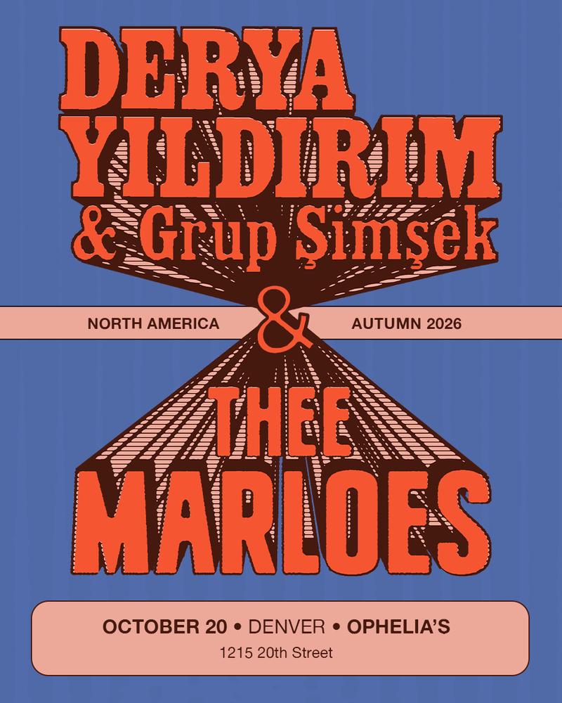 Derya Yildirim & Grup Simsek with Thee Marloes