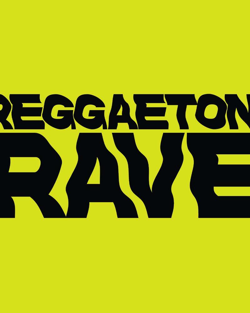 Reggaeton Rave - (18+)