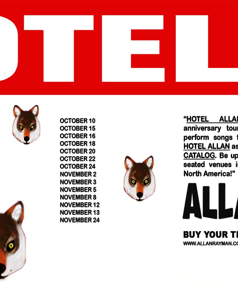 HOTEL ALLAN - The 10 Year Anniversary Tour