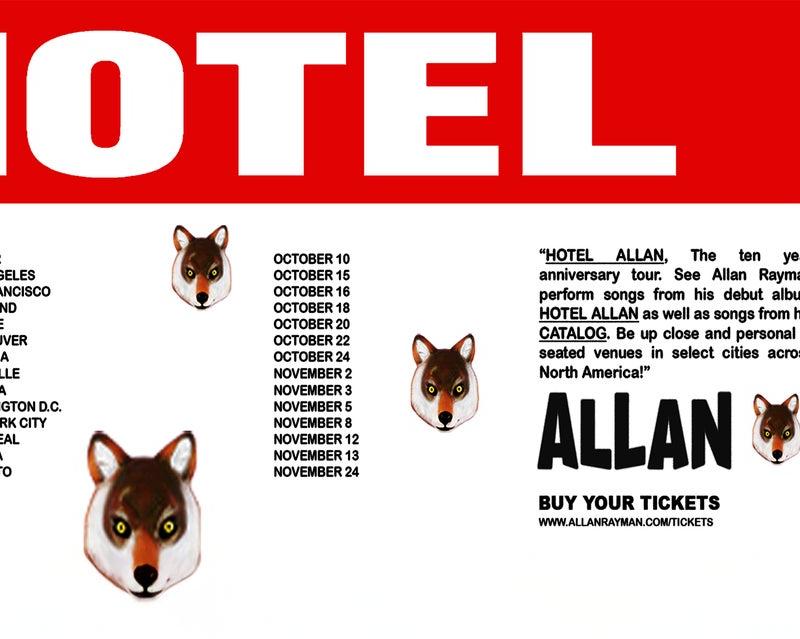 HOTEL ALLAN - The 10 Year Anniversary Tour